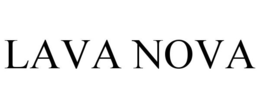 LAVA NOVA trademark