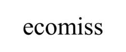 ECOMISS trademark