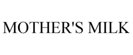 MOTHER'S MILK trademark