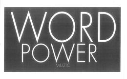WORD POWER MUZIC trademark