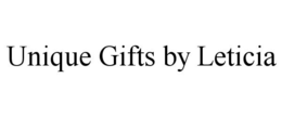 UNIQUE GIFTS BY LETICIA trademark
