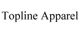 TOPLINE APPAREL trademark
