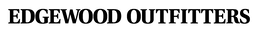 EDGEWOOD OUTFITTERS trademark