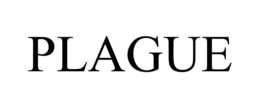 PLAGUE trademark