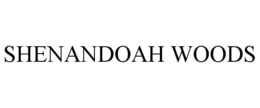SHENANDOAH WOODS trademark