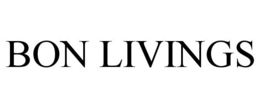 BON LIVINGS trademark