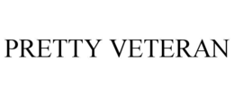 PRETTY VETERAN trademark