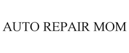 AUTO REPAIR MOM trademark