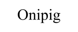 ONIPIG trademark