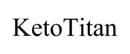 KETOTITAN trademark