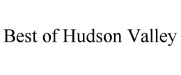 BEST OF HUDSON VALLEY trademark