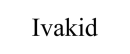 IVAKID trademark