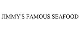 JIMMY'S FAMOUS SEAFOOD trademark