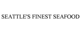 SEATTLE'S FINEST SEAFOOD trademark