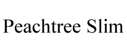 PEACHTREE SLIM trademark