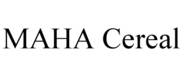 MAHA CEREAL trademark