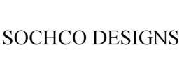 SOCHCO DESIGNS trademark