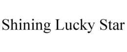 SHINING LUCKY STAR trademark