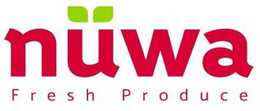 NÜWA FRESH PRODUCE trademark