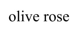 OLIVE ROSE trademark
