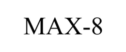 MAX-8 trademark