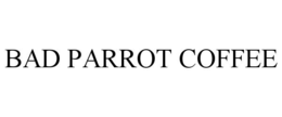 BAD PARROT COFFEE trademark