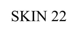 SKIN 22 trademark