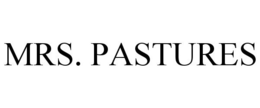 MRS. PASTURES trademark