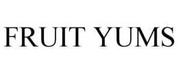 FRUIT YUMS trademark
