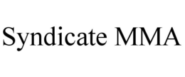 SYNDICATE MMA trademark