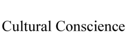 CULTURAL CONSCIENCE trademark