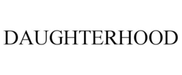 DAUGHTERHOOD trademark