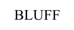 BLUFF trademark