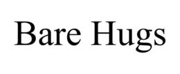BARE HUGS trademark