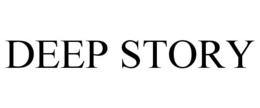 DEEP STORY trademark