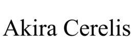AKIRA CERELIS trademark