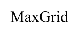 MAXGRID trademark