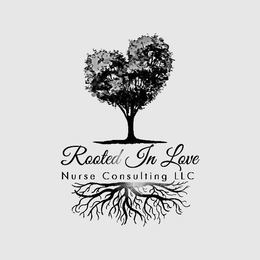 ROOTED IN LOVE NURSE CONSULTING LLC trademark