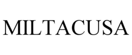 MILTACUSA trademark