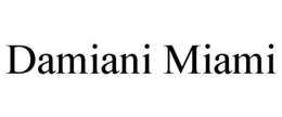 DAMIANI MIAMI trademark
