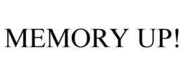 MEMORY UP! trademark