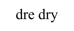 DRE DRY trademark