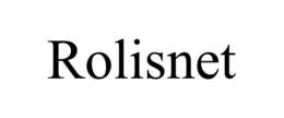 ROLISNET trademark