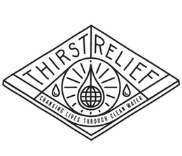 THIRST RELIEF CHANGING LIVES THROUGH CLEAN WATER trademark