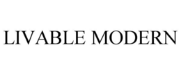 LIVABLE MODERN trademark