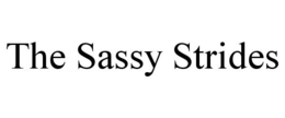 THE SASSY STRIDES trademark