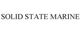 SOLID STATE MARINE trademark