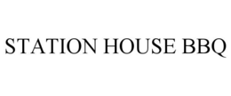 STATION HOUSE BBQ trademark