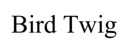 BIRD TWIG trademark