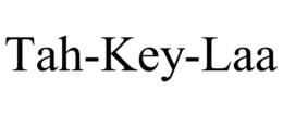 TAH-KEY-LAA trademark